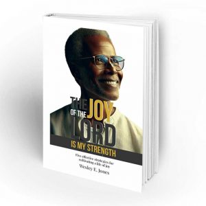 The joy of the Lord is my strength